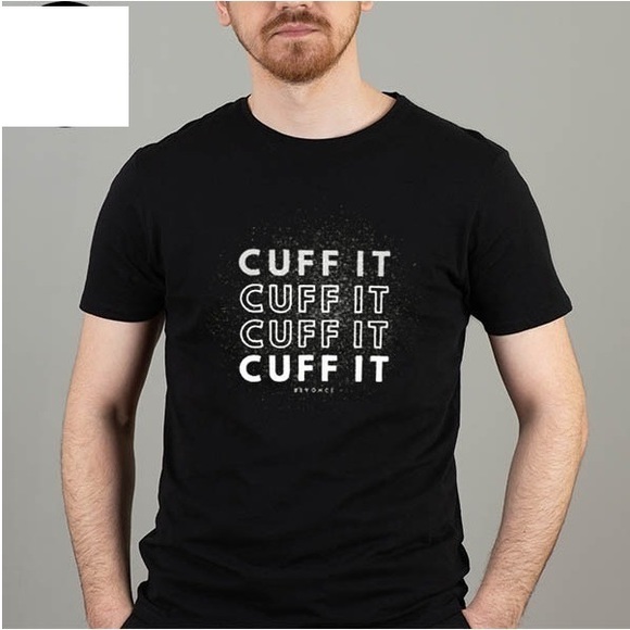 Gildan Other - Beyonce Cuff It Fan Gifts Classic T-Shirt, Graphics Unisex Shirt, Gift For Fans